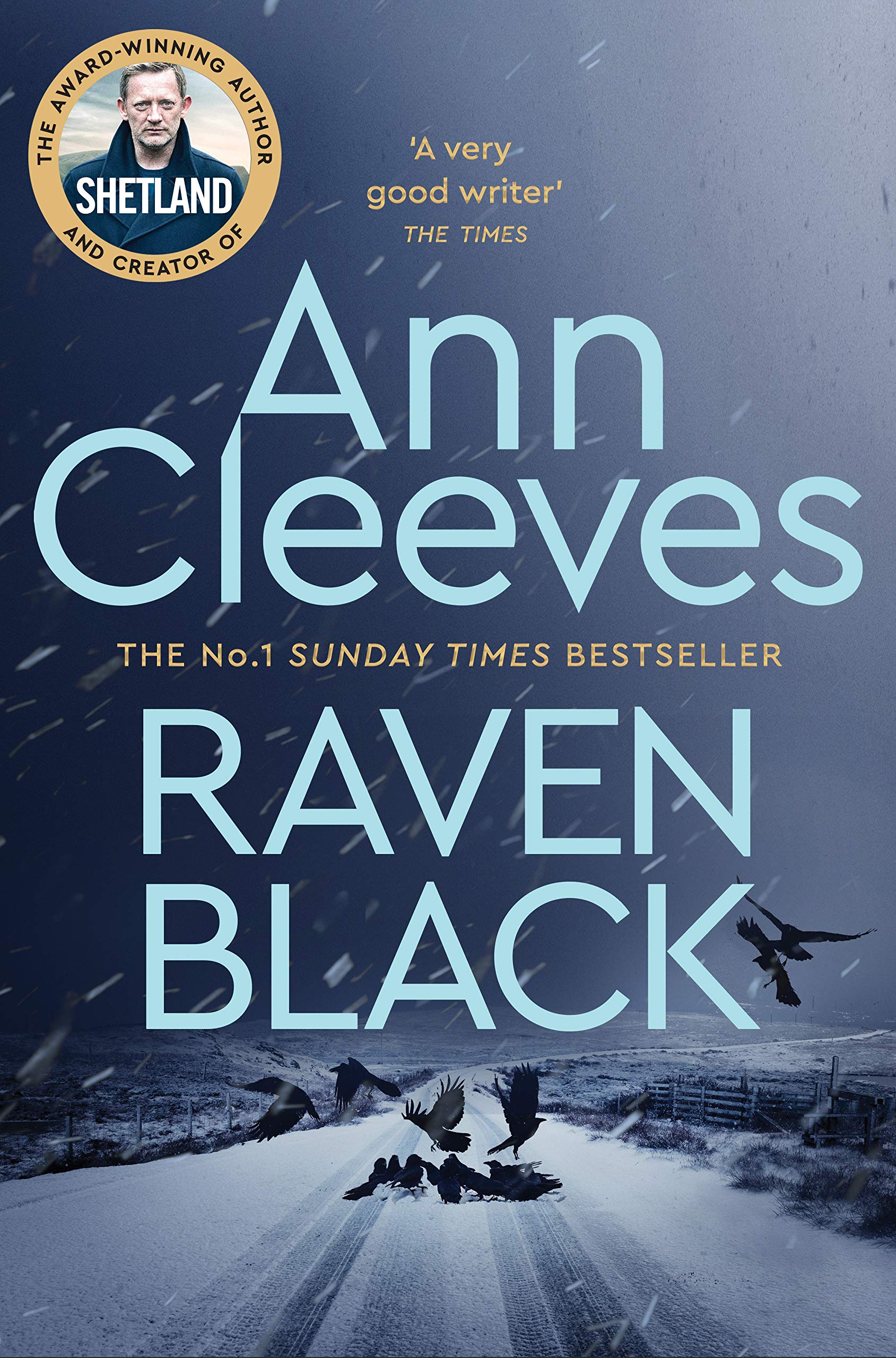 Raven Black: The First Novel to Feature Detective Jimmy Perez in